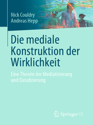 cover image of Die mediale Konstruktion der Wirklichkeit